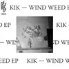 Wind Weed album lyrics, reviews, download