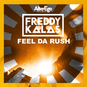 Freddy Kalas - Feel da Rush - 排舞 编舞者