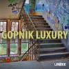 Gopnik Luxury - EP