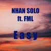Easy (feat. FML) - Single album lyrics, reviews, download