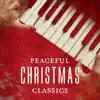 Stream & download Peaceful Christmas Classics