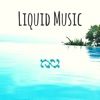 Liquid Music - Total Relaxation Oasis of Massage Atmospheres, Soothing Songs for Serene Dreams