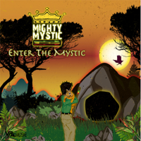 Mighty Mystic - Enter the Mystic artwork