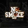 No Smoke (WCBB Anthem) - Single album lyrics, reviews, download