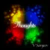 Thoughts - Single album lyrics, reviews, download