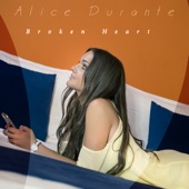 Alice Durante - Broken Heart