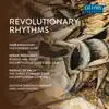 Stream & download Revolutionary Rhythms