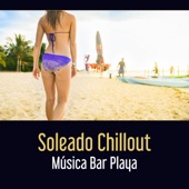 Soleado Chillout - Música Bar Playa, Mejor Colección de Sonidos Electrónicos de Relajación, Sexy Chillin artwork