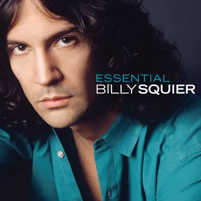 Essential Billy Squier - Billy Squier