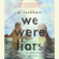 E. Lockhart - We Were Liars (Unabridged)