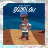 Bobolon (feat. Super Solo) - Single album lyrics, reviews, download