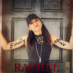 Finally Free - Single by Rachel Johnson album reviews, ratings, credits