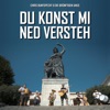 Du konst mi ned versteh (feat. Die brünftigen Uhus) - Single