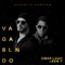 Vagabundo (Acoustic Version) - Omar Lugo & Ken-Y lyrics