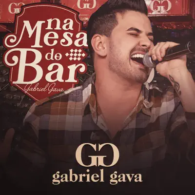 Na Mesa do Bar (Ao Vivo) - Gabriel Gava 