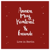AnnenMayKantereit & Freunde (Live In Berlin) artwork
