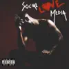 Social Love Media album lyrics, reviews, download