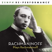 Rachmaninoff Plays Rachmaninoff (Zenph Re-performance) artwork