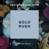 Gold Rush (Photay Remix) - Single album lyrics, reviews, download