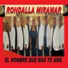 El Hombre Que Mas Te Amo