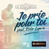 je prie pour toi (feat. Kole Lyn'n) - Single