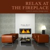 Relax at the Fireplace, Vol. 2 - Warm & Sensitive Lounge Music