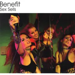 Sex Sells - EP by Benefit album reviews, ratings, credits
