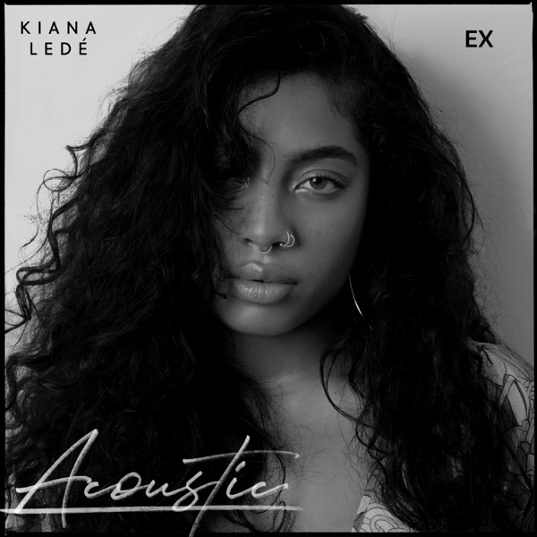 Kiana Ledé - EX