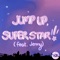 Jump Up, Super Star! (feat. Jenny) - Vgr lyrics