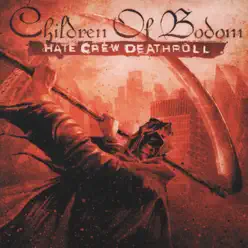 Hate Crew Deathroll - Children of Bodom