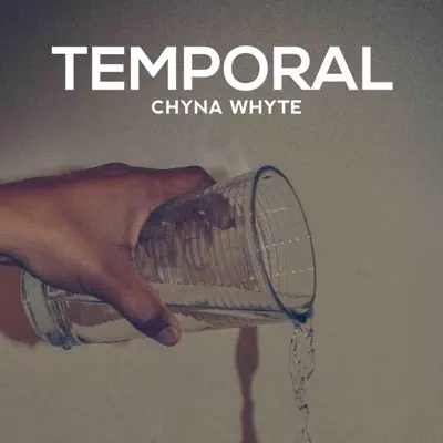 Temporal - Single - Chyna Whyte