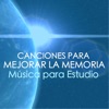 Canciones para Mejorar la Memoria - Música da Escuchar Mientras Estudias y Trabajas, 2017