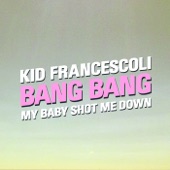 Bang Bang (My Baby Shot Me Down) artwork