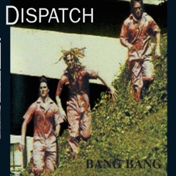 Dispatch - Out Loud (Live)