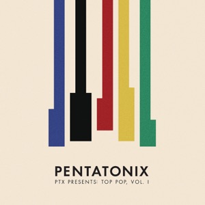 Pentatonix - Attention - 排舞 音樂