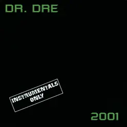 2001 (Instrumentals Only) - Dr. Dre