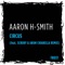 Circus - Aaron H-Smith lyrics