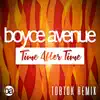 Time After Time (Tobtok Remix) - Single album lyrics, reviews, download
