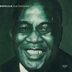 Clap Your Hands - Rock a Rhythm' Blues - Memphis Slim