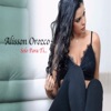 Alisson Orozco - Soy Solo Para Ti