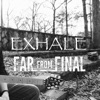 Exhale - Single, 2018