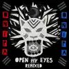 Open My Eyes Remixes - EP album lyrics, reviews, download