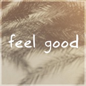 Feel Good artwork