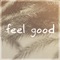 Feel Good artwork