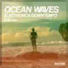 Stream & download Ocean Waves - Electronica / Downtempo