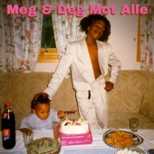 Meg & Deg Mot Alle artwork