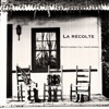 La Recolte - Pine Grove Blues