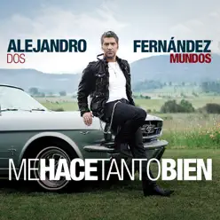 Me Hace Tanto Bien - Single - Alejandro Fernández