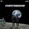 Supernova (feat. Luno) - Single album lyrics, reviews, download