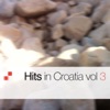 Hits In Croatia, Vol. 3, 2013